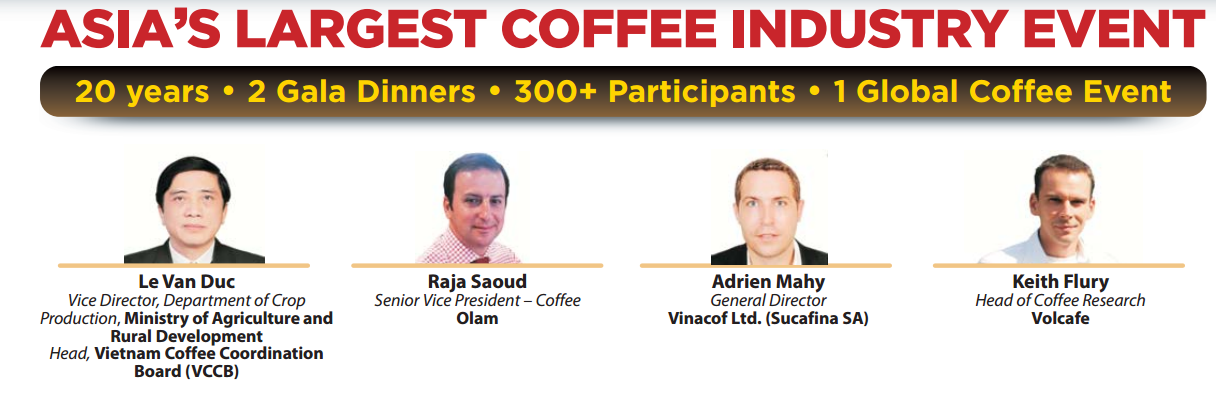 The 20th Annual Asia International Coffee Conference on 3-5 Dec 2014 in Park Hyatt Saigon, Ho Chi Minh City.