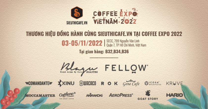 Chào đón sự kiện cà phê của năm Coffee Expo Vietnam 2022