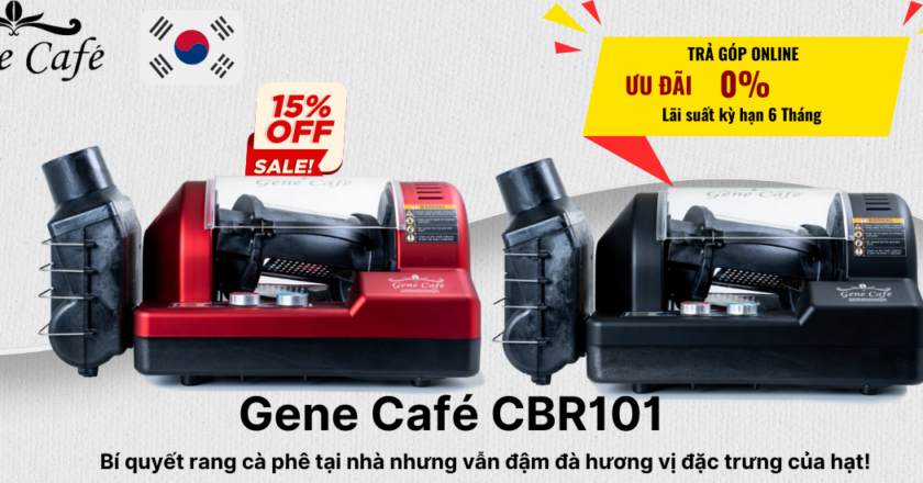Sở hữu máy rang Gene Café CBR101 -Ưu đãi Trả Góp Online 0% – Kỳ hạn 6 tháng