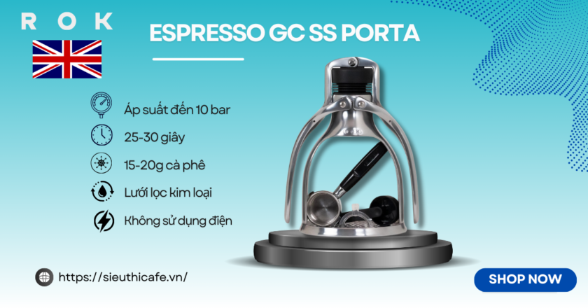 Trở thành Barista ngay tại nhà với ROK Espresso GC SS Porta
