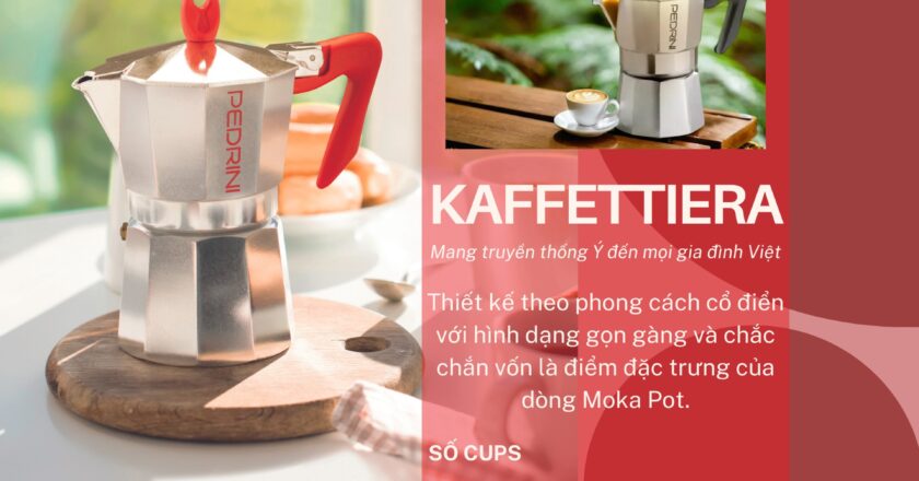 Moka Pot Pedrini Kaffeteria – thưởng thức tách cà phê từ nền văn hóa Ý