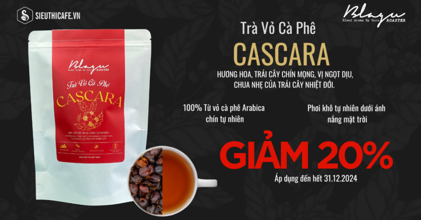 Trà Vỏ Cà Phê Cascara – Ưu Đãi Trải nghiệm Giảm Ngay 20%