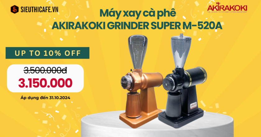 Máy Xay Cà Phê Akirakoki Grinder Super M-520A – Ưu Đãi Giảm 10%