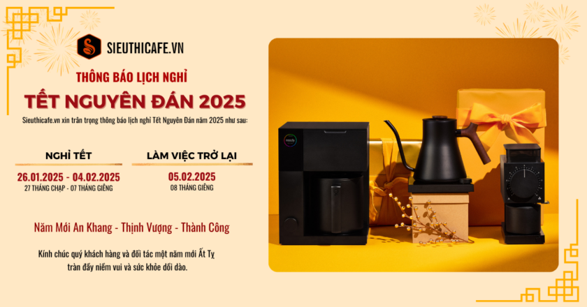 Thông Báo Lịch Làm Việc Tết Ất Tỵ – 2025 Tại Sieuthicafe.vn