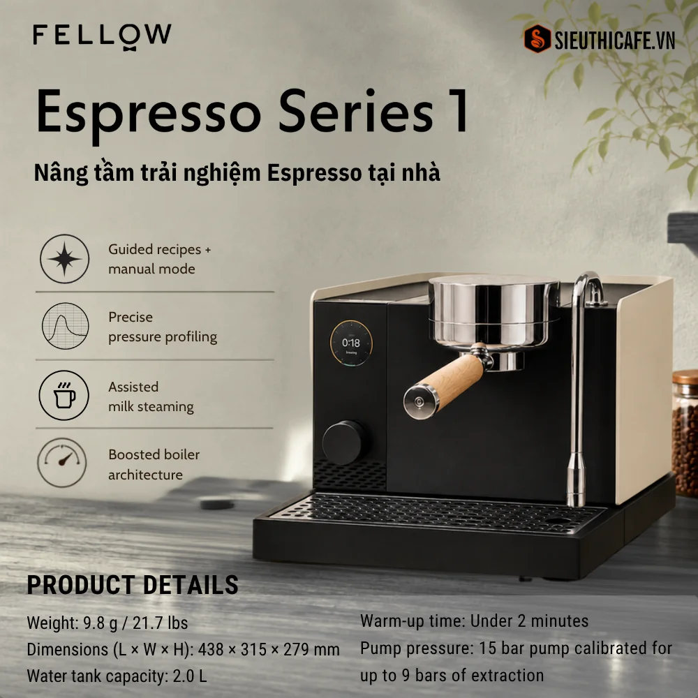 Thông số kỹ thuật máy pha cà phê Fellow Espresso Series 1